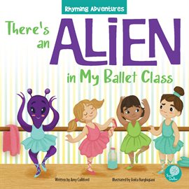 Cover image for There's an Alien in My Ballet Class