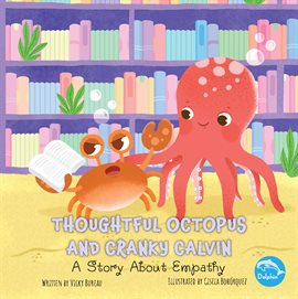 Imagen de portada para Thoughtful Octopus and Cranky Calvin