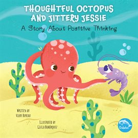 Imagen de portada para Thoughtful Octopus and Jittery Jessie