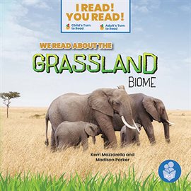 Imagen de portada para We Read About the Grassland Biome