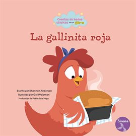 Imagen de portada para La Gallinita Roja (the Little Red Hen)