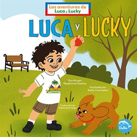 Imagen de portada para Luca Y Lucky (Luca and Lucky)