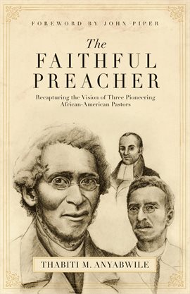 Imagen de portada para The Faithful Preacher (Foreword by John Piper)