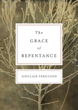 Imagen de portada para The Grace of Repentance
