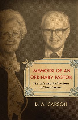 Cover image for Memoirs of an Ordinary Pastor