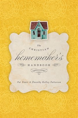 Imagen de portada para The Christian Homemaker's Handbook