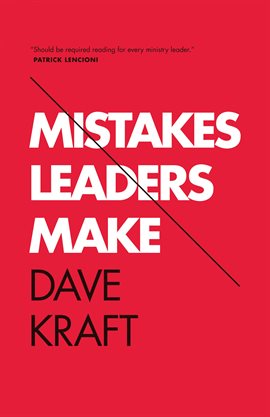 Cover image for Mistakes Leaders Make