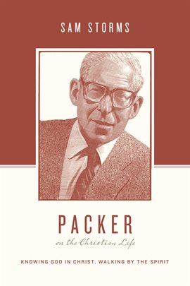 Cover image for Packer on the Christian Life