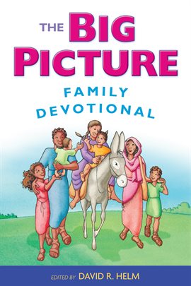Imagen de portada para The Big Picture Family Devotional