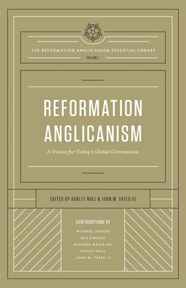 Cover image for Reformation Anglicanism (The Reformation Anglicanism Essential Library, Volume 1)