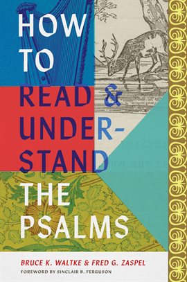 Imagen de portada para How to Read and Understand the Psalms