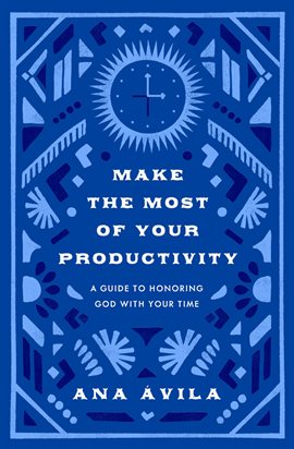 Imagen de portada para Make the Most of Your Productivity