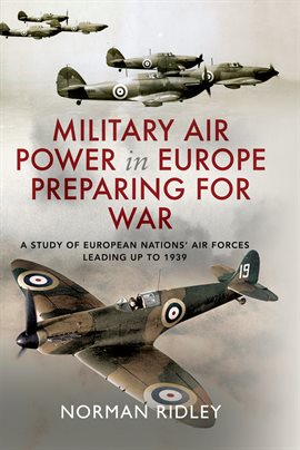 Cover image for Military Air Power in Europe Preparing for War