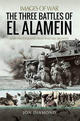 Cover image for The Three Battles of El Alamein