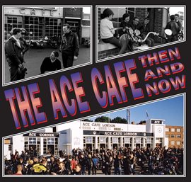 Cover image for The Ace Cafe