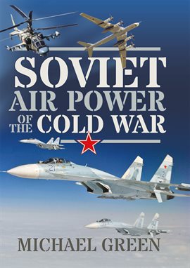 Cover image for Soviet Air Power of the Cold War