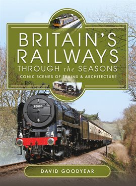 Cover image for Britains Railways Through the Seasons