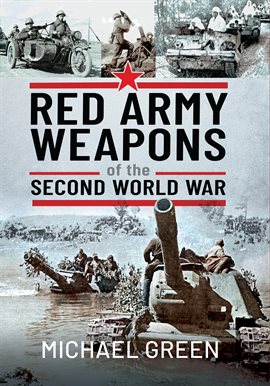 Cover image for Red Army Weapons of the Second World War