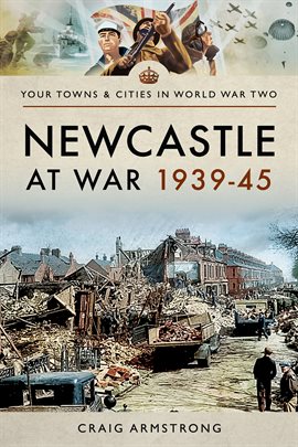 Cover image for Newcastle at War 1939–45