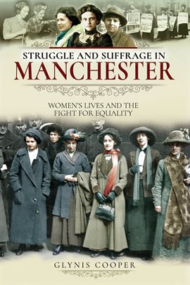 Imagen de portada para Struggle and Suffrage in Manchester