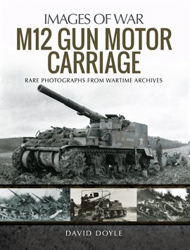 Cover image for M12 Gun Motor Carriage