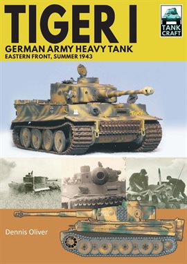 Cover image for Tiger I: German Army Heavy Tank
