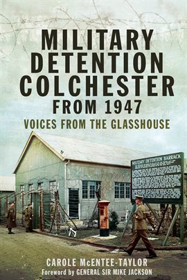 Cover image for Military Detention Colchester From 1947