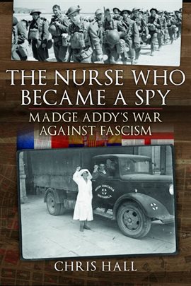 Cover image for The Nurse Who Became a Spy