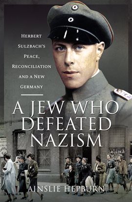 Cover image for A Jew Who Defeated Nazism