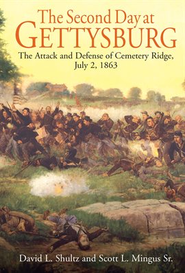 Cover image for The Second Day at Gettysburg