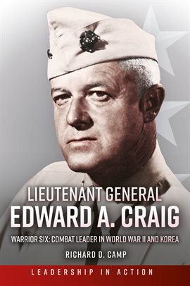 Cover image for Lieutenant General Edward A. Craig