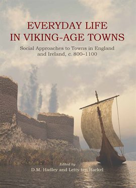 Cover image for Everyday Life in Viking-Age Towns