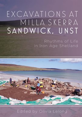 Imagen de portada para Excavations at Milla Skerra Sandwick