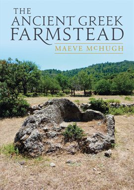 Cover image for The Ancient Greek Farmstead