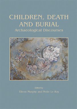 Cover image for Children, Death and Burial