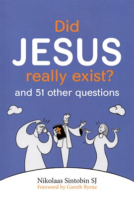 Cover image for Did Jesus Really Exist?