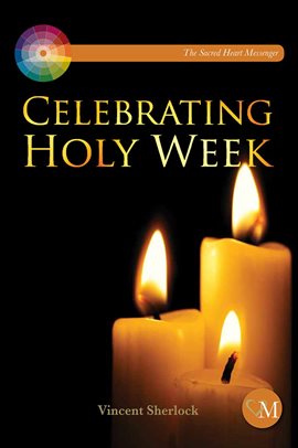 Imagen de portada para Celebrating Holy Week