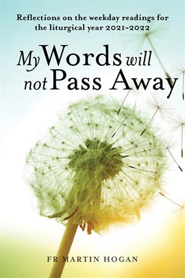 Cover image for My Words Will Not Pass Away