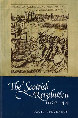 Cover image for The Scottish Revolution 1637-44