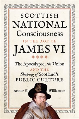 Cover image for Scottish National Consciousness in the Age of James VI