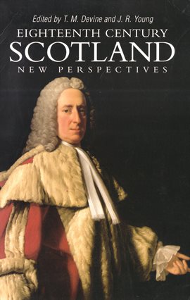 Cover image for Eighteenth Century Scotland