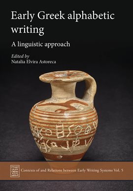 Cover image for Early Greek Alphabetic Writing