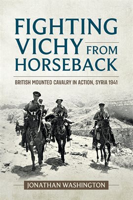 Cover image for Fighting Vichy From Horseback