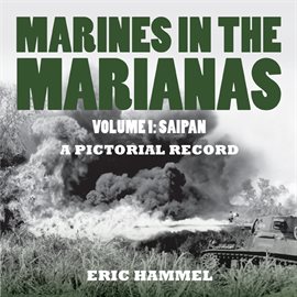 Cover image for Marines in the Marianas, Volume 1