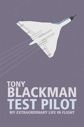 Imagen de portada para Tony Blackman Test Pilot