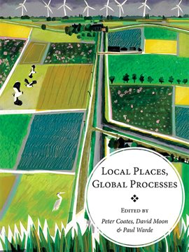 Cover image for Local Places, Global Processes