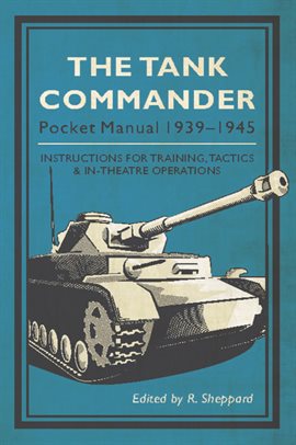 Cover image for The Tank Commander Pocket Manual