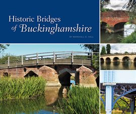 Cover image for The Historic Bridges of Buckinghamshire