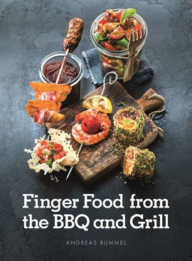 Imagen de portada para Finger Food From the BBQ and Grill