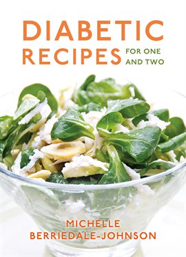 Cover image for Diabetic Recipes for One and Two